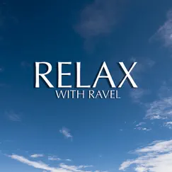 Relax With Ravel by Robert Casadesus album reviews, ratings, credits