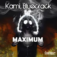 Maximum - Single by Kami & Bluecrack album reviews, ratings, credits