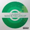 Now Is Too Late - Single album lyrics, reviews, download