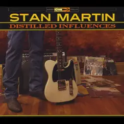 Distilled Influences by Stan Martin album reviews, ratings, credits