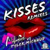 Kisses Remixes album lyrics, reviews, download