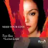 Need Your Love album lyrics, reviews, download