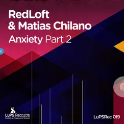 Anxiety Sea Fields Part 2 by Redloft & Matias Chilano album reviews, ratings, credits