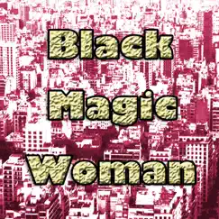 Black Magic Woman by Fussy Cussy album reviews, ratings, credits