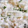 Risotto - EP album lyrics, reviews, download