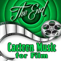 The End: Cartoon Music for Film by Music for Films album reviews, ratings, credits