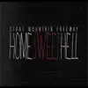 Home Sweet Hell - EP album lyrics, reviews, download