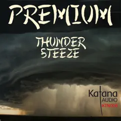 Thunder - Single by Premium album reviews, ratings, credits