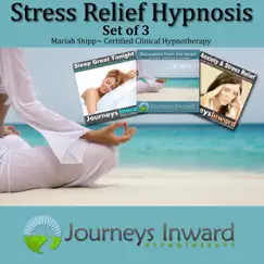Stress Relief Hypnosis (Help for Reducing Stress and a Better Nights Sleep) by Journeys Inward Hypnotherapy album reviews, ratings, credits