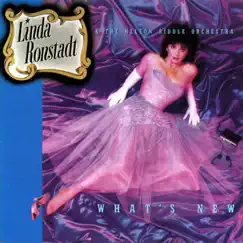 What's New by Linda Ronstadt & The Nelson Riddle Orchestra album reviews, ratings, credits