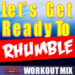 Let's Get Ready To Rhumble (Workout Mix) - Single by Jam Clan album reviews, ratings, credits
