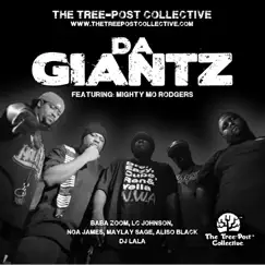 Da Giantz (feat. Mighty Mo Rodgers, LC Johnson, Baba Zoom, Noa James, Maylay Sage, Aliso Black) - Single by The Tree-Post Collective album reviews, ratings, credits