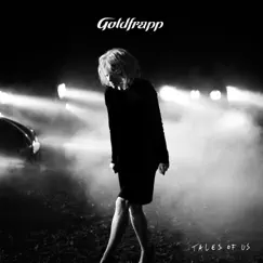 Tales of Us by Goldfrapp album reviews, ratings, credits