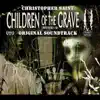 Children of the Grave 2 (Original Soundtrack) album lyrics, reviews, download