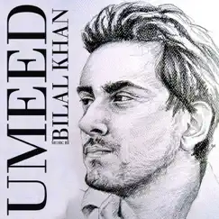 Umeed by Bilal Khan album reviews, ratings, credits