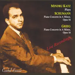 Mindru Katz Plays Piano Concertos by Schumann & Grieg by Mindru Katz album reviews, ratings, credits