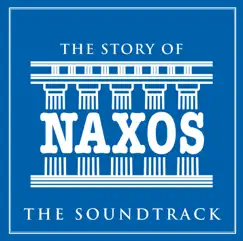 The Story of Naxos (The Soundtrack) by Various Artists album reviews, ratings, credits