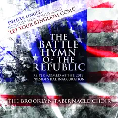 The Battle Hymn of the Republic (Deluxe) - Single by The Brooklyn Tabernacle Choir album reviews, ratings, credits