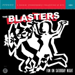 Fun on Saturday Night by The Blasters album reviews, ratings, credits