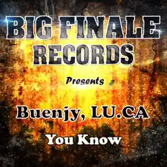 You Know - Single by Buenjy & Luca album reviews, ratings, credits