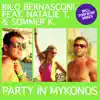 Party in Mykonos (feat. Natalie T. & Sommer K.) - Single album lyrics, reviews, download