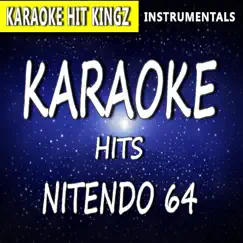 Karaoke Hits (Nintendo 64 Themes) [Karaoke Version] by Roger E Banks album reviews, ratings, credits