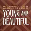 Young and Beautiful (Lana Del Ray Cover) - Single album lyrics, reviews, download