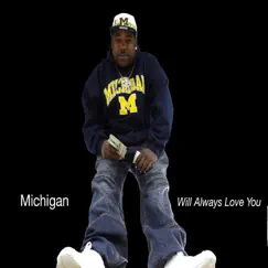 Will Always Love You - Single by Michigan album reviews, ratings, credits