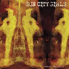 Funeral Mariachi by Sun City Girls album reviews, ratings, credits