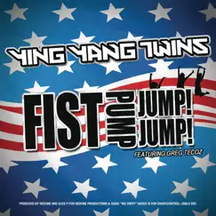 Fist Pump, Jump Jump (feat. Greg Tecoz) Song Lyrics