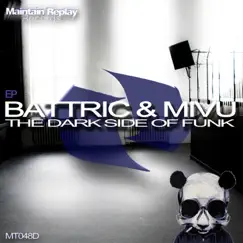 The Dark Side of Funk - Single by Battric & MIVU album reviews, ratings, credits