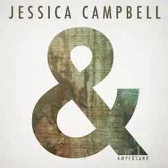 Ampersand - Single by Jessica Campbell album reviews, ratings, credits