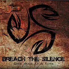 One War At a Time - EP by Breach the Silence album reviews, ratings, credits