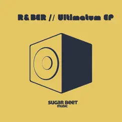 Ultimatum EP by R & Bër album reviews, ratings, credits