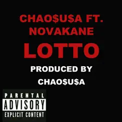 Lotto: No Tomorrow (feat. Novakane) - Single by Chaosusa album reviews, ratings, credits