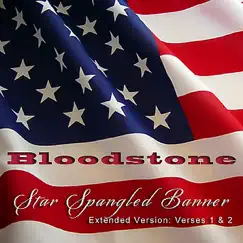 Star Spangled Banner (Verses 1 & 2) [Extended Version] - Single by Bloodstone album reviews, ratings, credits