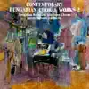 Contemporary Hungarian Choral Works 2. (Hungaroton Classics) album lyrics, reviews, download