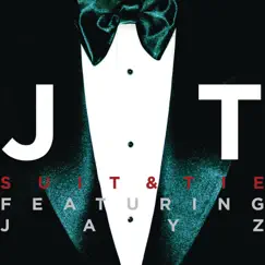 Suit & Tie featuring JAY Z (Radio Edit) - Single by Justin Timberlake album reviews, ratings, credits
