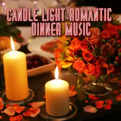 Candle Light Romantic Dinner Music by Chip Falcon album reviews, ratings, credits