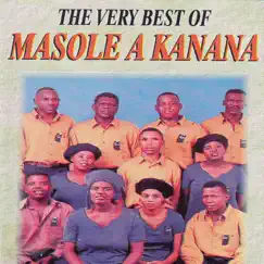 The Very Best Of Masole A Kanana by Masole & Kanana album reviews, ratings, credits