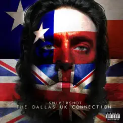 The Dallas Uk Connection by SniperShot album reviews, ratings, credits