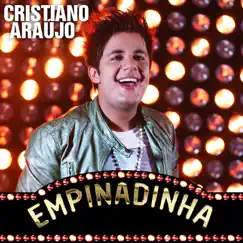 Ei Olha o Som (Empinadinha) - Single by Cristiano Araújo album reviews, ratings, credits