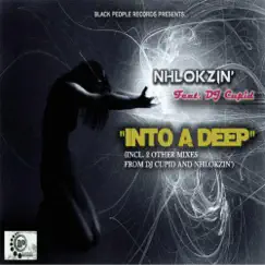 Into a Deep (feat. Dj Cupid) - Single by Nhlokzin album reviews, ratings, credits