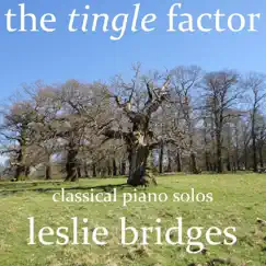 The Tingle Factor Classical Piano Solos by Leslie Bridges album reviews, ratings, credits