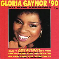 Gloria Gaynor '90 - All New Versions by Gloria Gaynor album reviews, ratings, credits