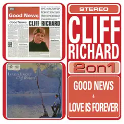 Love Is Forever / Good News by Cliff Richard album reviews, ratings, credits