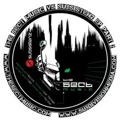The Sect Music Vs Subsistenz Ep Part 2 - EP by Machinecode, The Sect & Current Value album reviews, ratings, credits