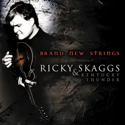 Brand New Strings by Ricky Skaggs album reviews, ratings, credits