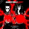 Against Time & Kaos - EP album lyrics, reviews, download