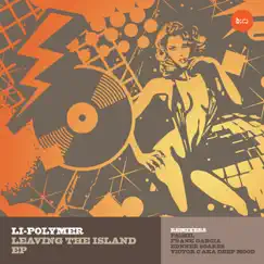 Leaving The Island by Li-Polymer album reviews, ratings, credits